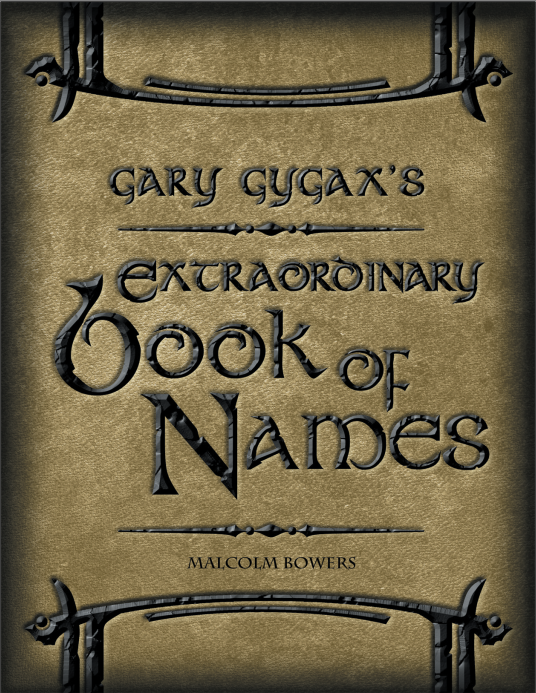 Gary Gygax’s Extraordinary Book of Names